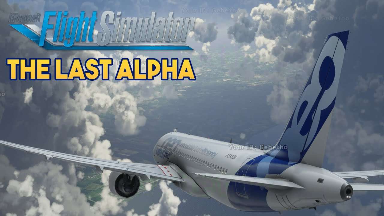 Microsoft Flight Simulator 2020 - THE LAST ALPHA • Summary ...